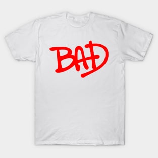 Who's Bad? T-Shirt